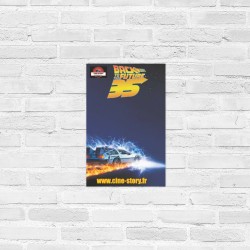 AFFICHE N° 4 - RETOUR VERS LE FUTUR 35ème ANNIVERSAIRE - COLLECTION CINE STORY - EDITION LIMITEE