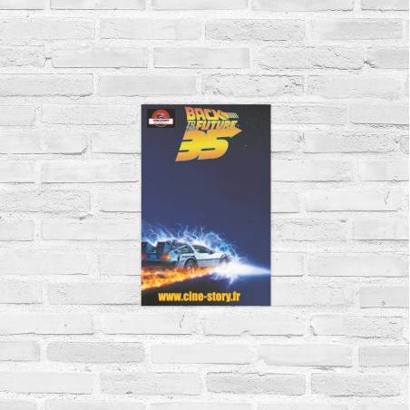 AFFICHE N° 4 - RETOUR VERS LE FUTUR 35ème ANNIVERSAIRE - COLLECTION CINE STORY - EDITION LIMITEE